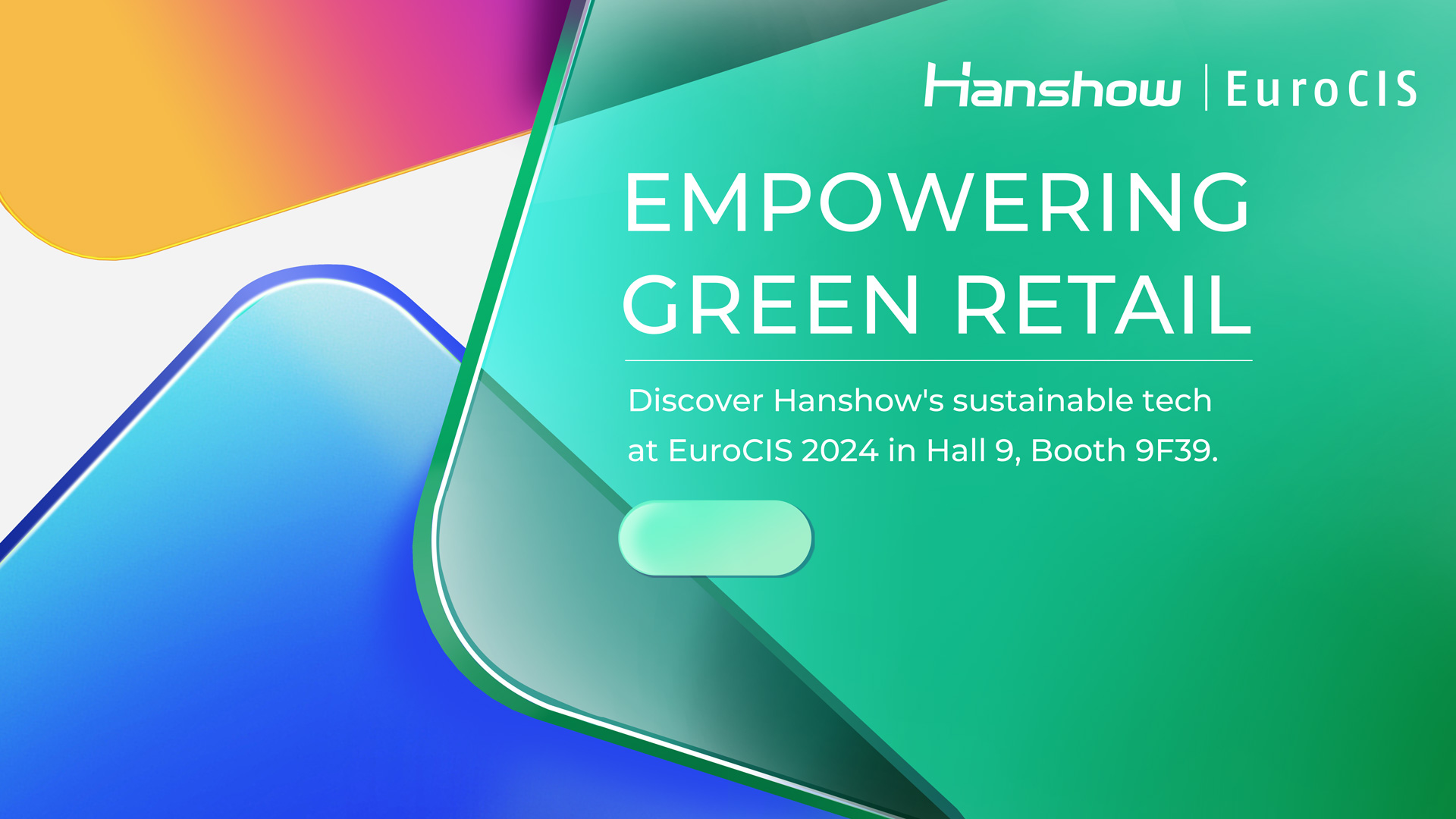 Hanshow to Showcase Its Latest Green Retail Innovations at EuroCIS 2024 in Düsseldorf